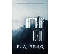 Lost in the Forest: An exploration of addiction, mental health, and the journey toward self-acceptance.
