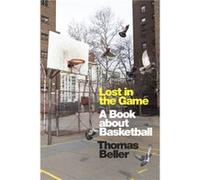 Lost in the Game by Thomas Beller Thomas Beller (Auteur)