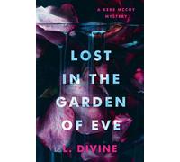 Lost in the Garden of Eve - L. Divine - DAFINA - ebook (ePub) - Livre