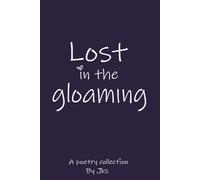 Lost in the gloaming