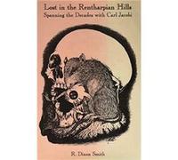 Lost in the Rentharpian Hills Spann by Smith R. Dixon Smith (Auteur)