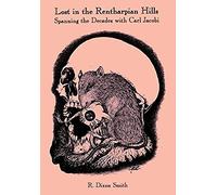 Lost In The Rentharpian Hills: Spanning The Decades With Carl Jacobi