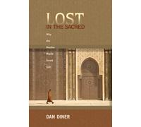 Lost In The Sacred: Why The Muslim World Stood Still