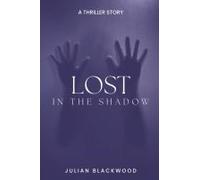 Lost In The Shadows