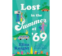 Lost in the Summer of '69 A Novel - Eliza Knight - Sourcebooks Landmark - ebook (ePub) - Livre