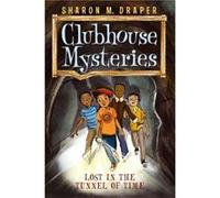 Lost in the Tunnel of Time by Sharon M Draper & Illustrated by Jesse Joshua Watson Sharon M Draper (Auteur)