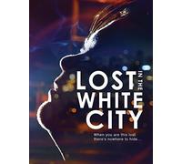 Lost in The White City