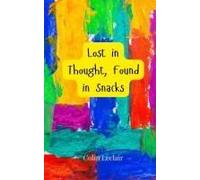 Lost In Thought, Found In Snacks