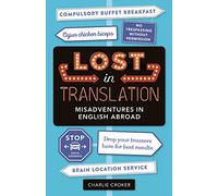 Lost in Translation: Misadventures in English Abroad