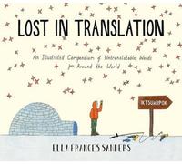 Lost in Translation : Un recueil illustré de mots intraduisibles