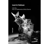 Lost in Vatican - Lilas Roy - Esse Que - broché - Théâtre