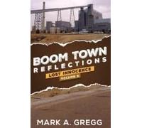 Lost Innocence (Boom Town Reflections Volume 5)