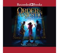 Lost Kingdom Order of The Majestic Series