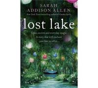 Lost Lake (Paperback) Sarah Addison Allen, (Auteur)