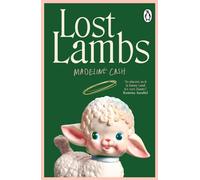 Lost Lambs The most anticipated literary debut of 2026 - a savagely funny family saga - Madeline Cash - Transworld digital - ebook (ePub) - Livre