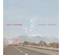 Lost Leaders – Hungry Ghosts – Vinyle LP