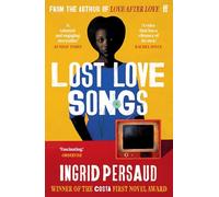 Lost Love Songs – Par le lauréat du prix Costa du premier roman – Faber & Faber