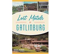 Lost Motels of Gatlinburg