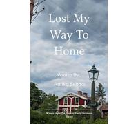 Lost My Way To Home