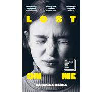 Veronica Raimo – Lost on Me – Longlisted for the International Booker Prize 2024 – Broché