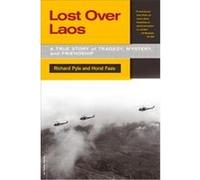 Lost over Laos Horst Faas, Richard Pyle (Auteur)