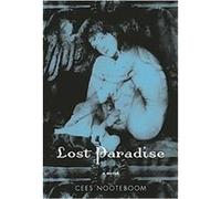 Lost Paradise Cees Nooteboom (Auteur)
