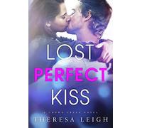 Lost Perfect Kiss: A Crown Creek Novel
