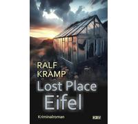 Lost Place Eifel: Eifelkrimi