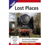 Lost Places – Faszination stillgelegter Strecken und Bahnhöfe