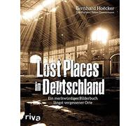 Lost Places In Deutschland
