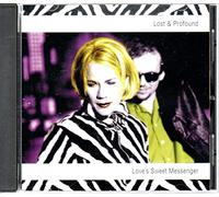 Lost & Profond - Love's Sweet Messenger [Import]