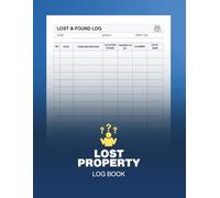 Lost Property Log Book: Track Found Items for Hotels, Schools, and Businesses