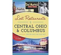 Lost Restaurants Of Central Ohio & Columbus