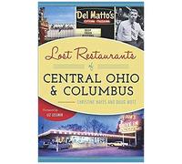Lost Restaurants Of Central Ohio & Columbus