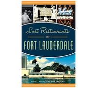 Lost Restaurants Of Fort Lauderdale