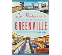 Lost Restaurants Of Greenville