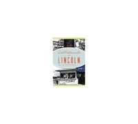 Lost Restaurants Of Lincoln, Nebraska