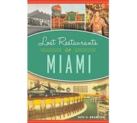 Lost Restaurants Of Miami