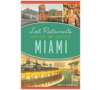 Lost Restaurants Of Miami