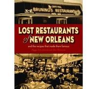 Lost Restaurants of New Orleans by Peggy Laborde & Tom Fitzmorris Peggy Laborde Tom Fitzmorris (Auteur)