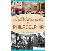 Lost Restaurants Of Philadelphia