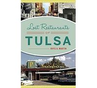 Lost Restaurants Of Tulsa