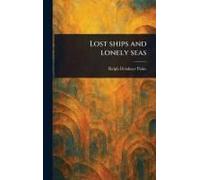 Lost Ships And Lonely Seas