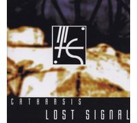 Lost Signal - Catharsis [Import]
