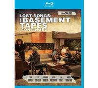 Lost Songs: the Basement Tapes Continued