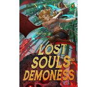 Lost Souls and a Demoness 2: A LitRPG Adventure