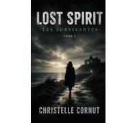 LOST SPIRIT III: Les survivantes