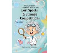 Lost Sports & Strange Competitions: Volume 2