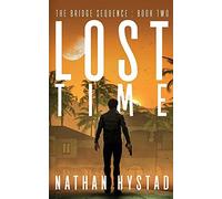 Lost Time (The Bridge Sequence Book Two)