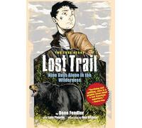 Lost Trail: Nine Days Alone in the Wilderness